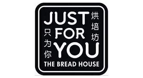 Just For You The Bread House