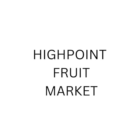 Highpoint Fruit Market